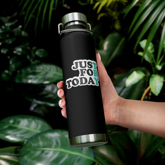 Just for Today Water Bottle